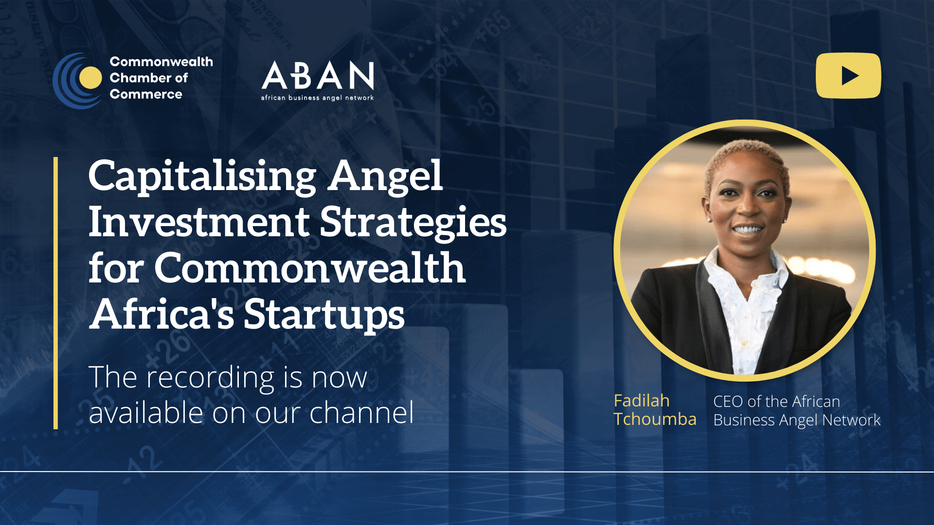 Capitalising Angel Investment Strategies For Commonwealth Africa’s Startups | 30 Aug 2023 Webinar Recording