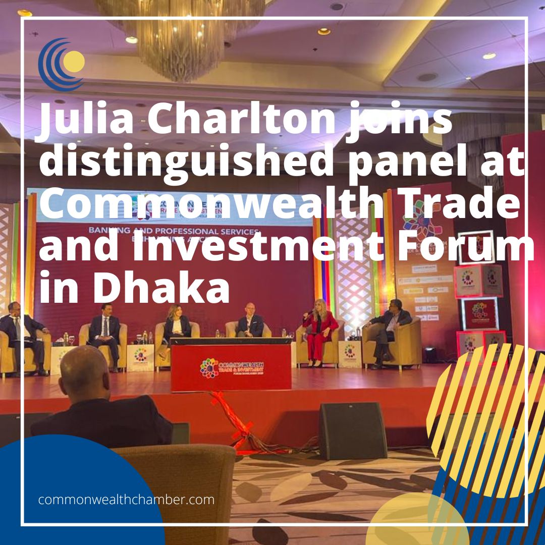 Julia Charlton joins distinguished panel at Commonwealth Trade and Investment Forum in Dhaka