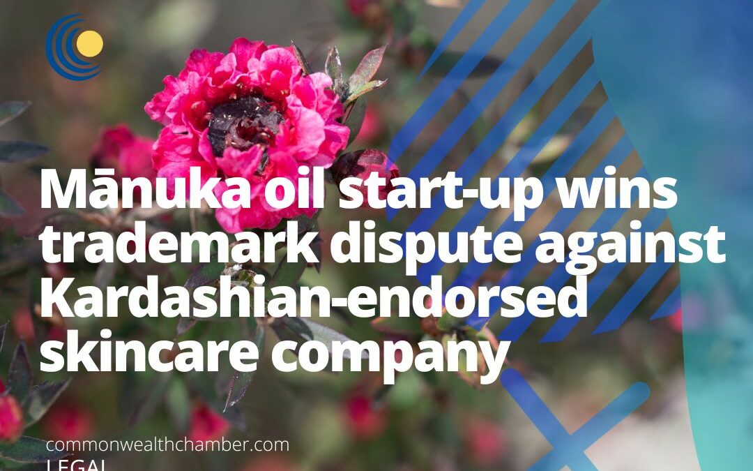 Mānuka oil start-up wins trademark dispute against Kardashian-endorsed skincare company