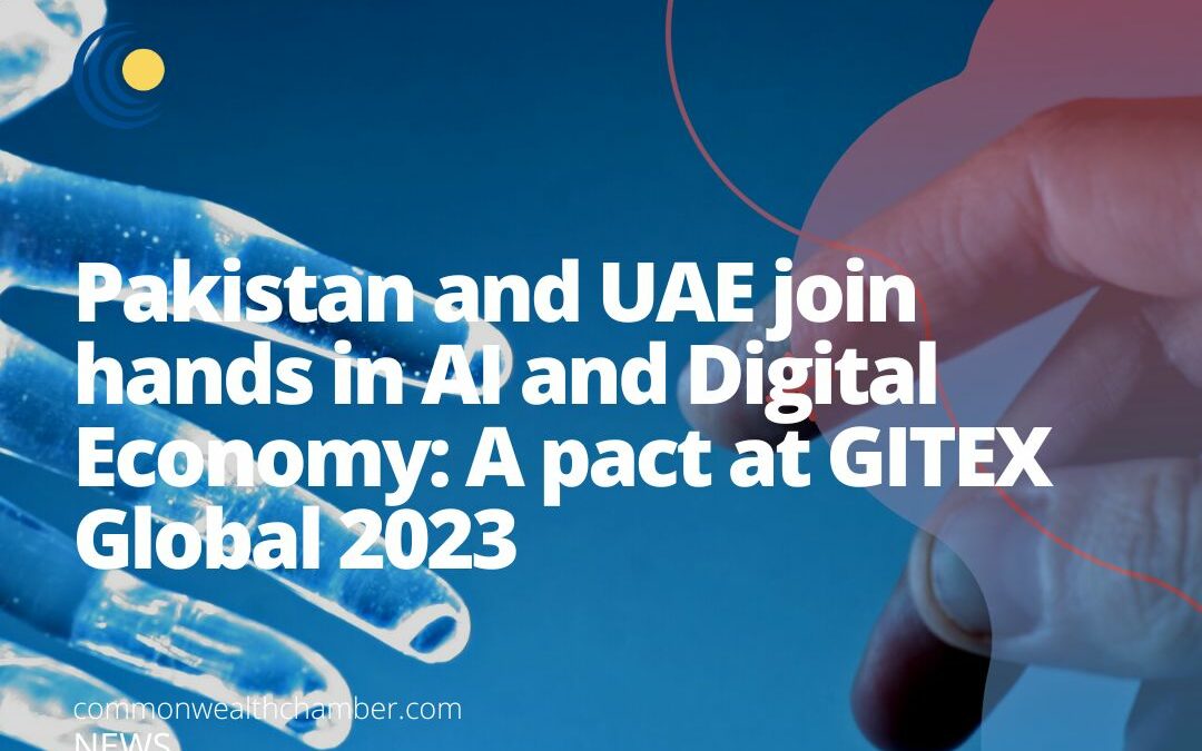 Pakistan and UAE join hands in AI and Digital Economy: A pact at GITEX Global 2023
