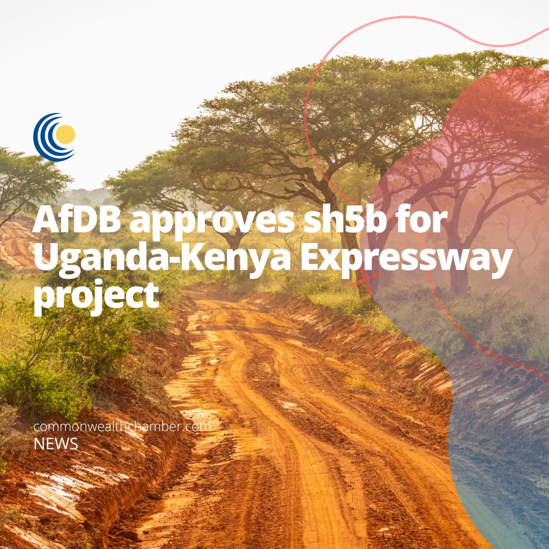 AfDB approves sh5b for Uganda-Kenya Expressway project