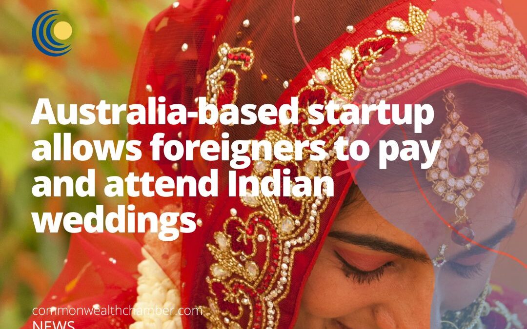 Australia-based startup allows foreigners to pay and attend Indian weddings