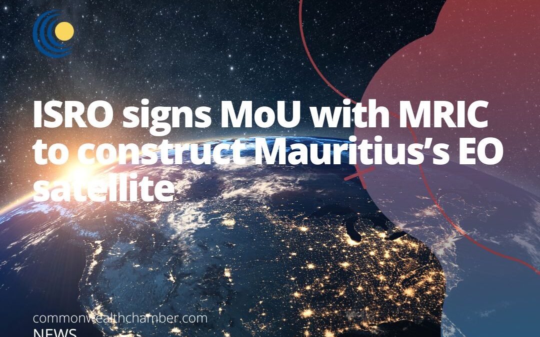 ISRO signs MoU with MRIC to construct Mauritius’s EO satellite