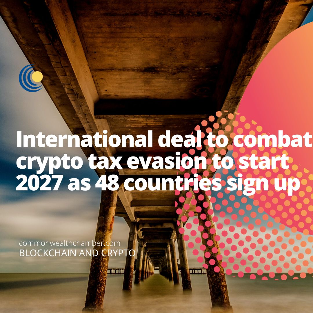 International deal to combat crypto tax evasion to start 2027 as 48 countries sign up