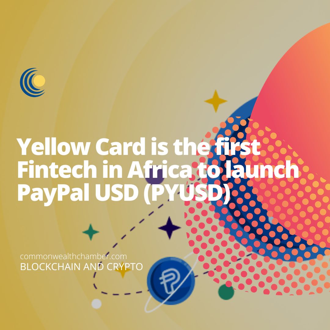 Yellow Card is the first Fintech in Africa to launch PayPal USD (PYUSD)