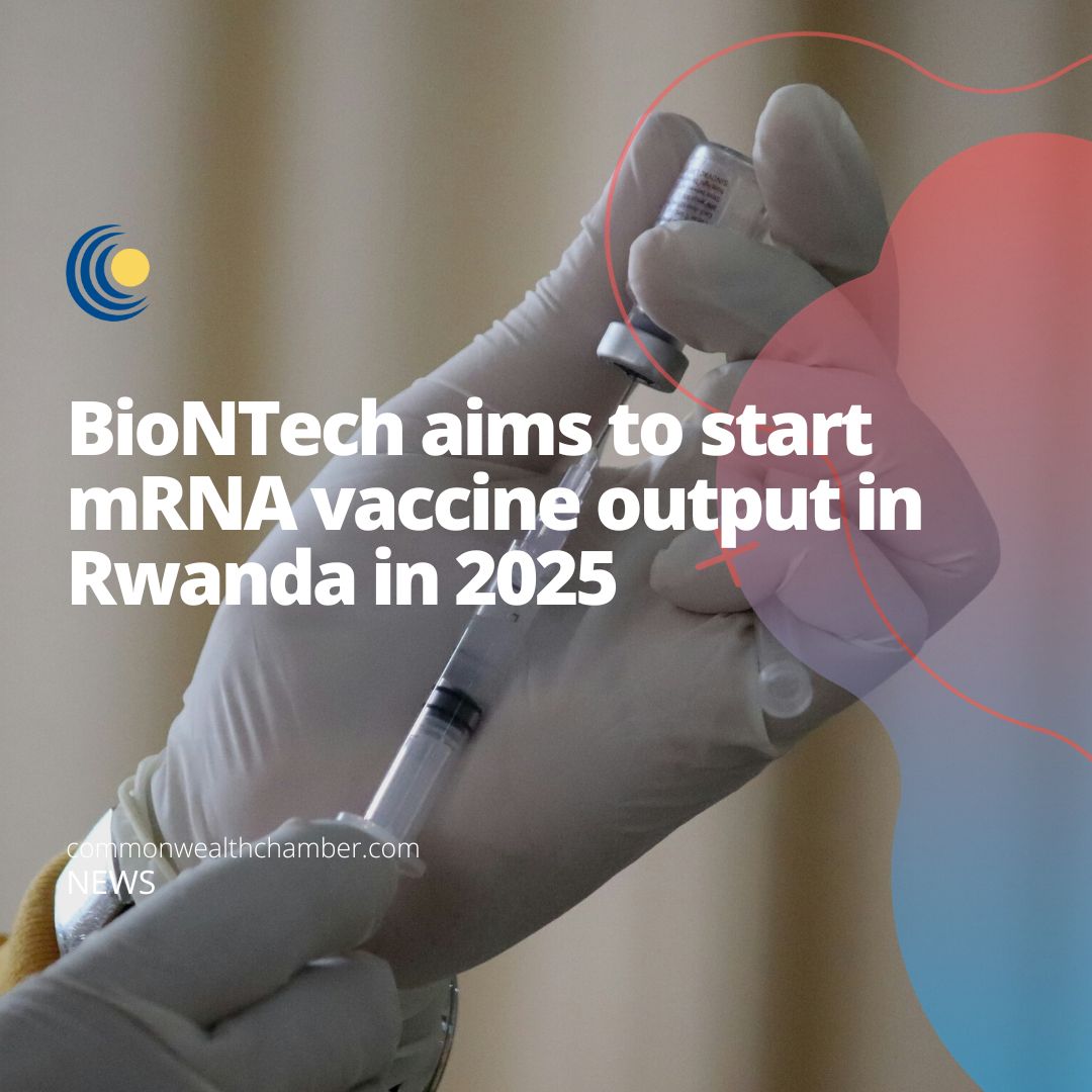 BioNTech aims to start mRNA vaccine output in Rwanda in 2025