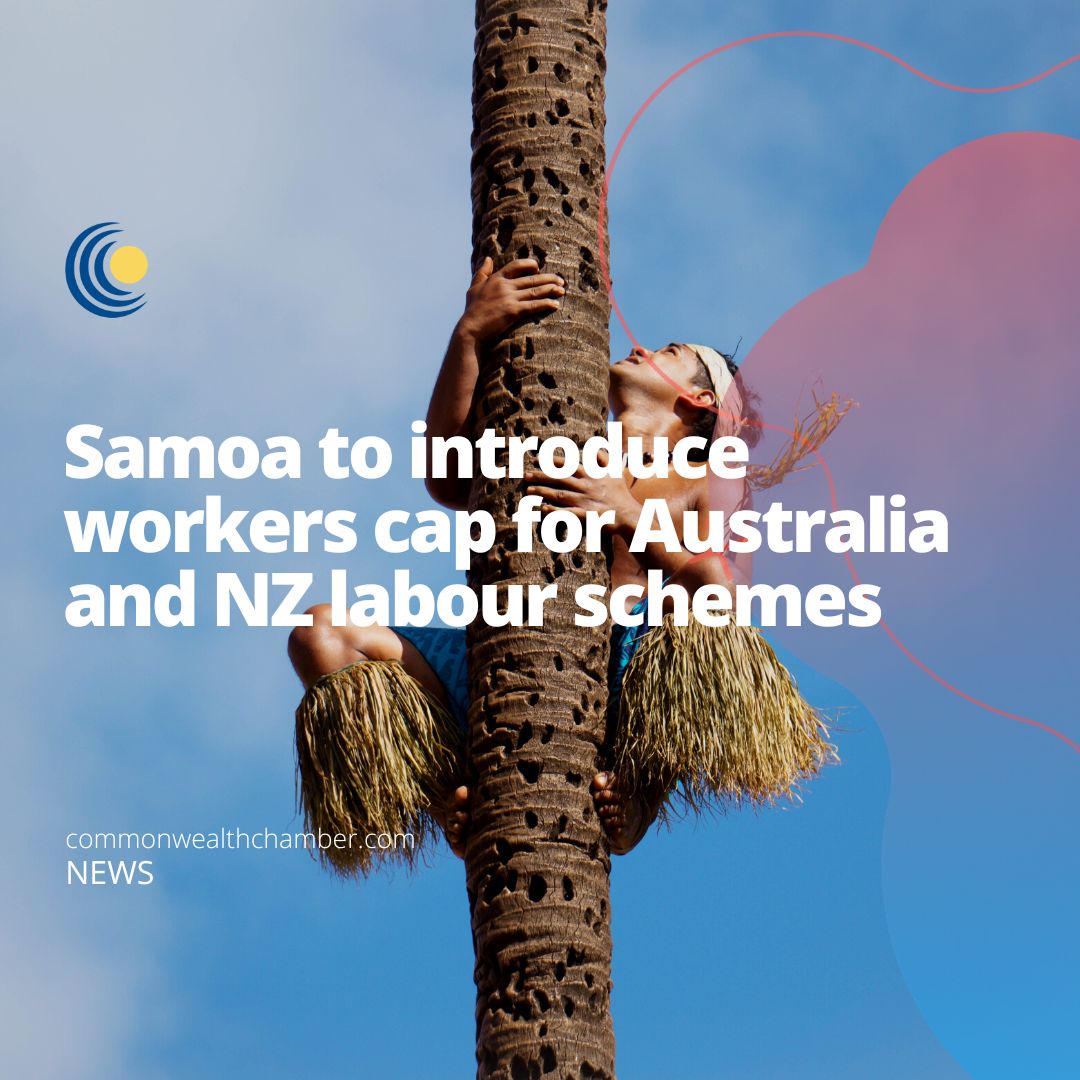 Samoa to introduce workers cap for Australia and NZ labour schemes