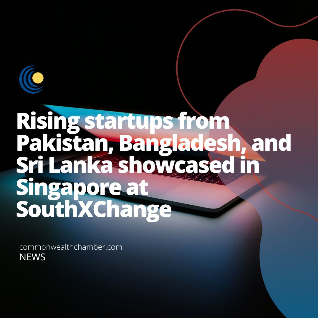Rising startups from Pakistan, Bangladesh, and Sri Lanka showcased in Singapore at SouthXChange