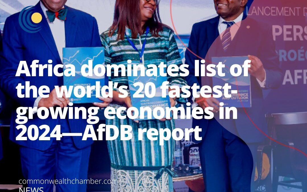 Africa dominates list of the world’s 20 fastest-growing economies in 2024—AfDB report