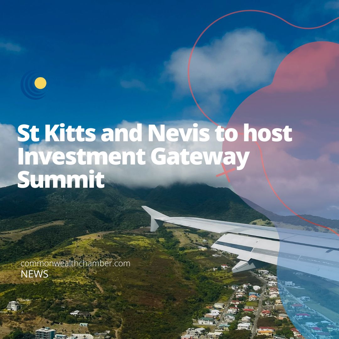 St Kitts and Nevis to host Investment Gateway Summit