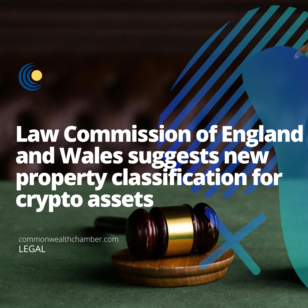 Law Commission of England and Wales suggests new property classification for crypto assets