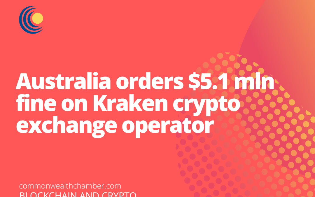 Australia orders $5.1 mln fine on Kraken crypto exchange operator