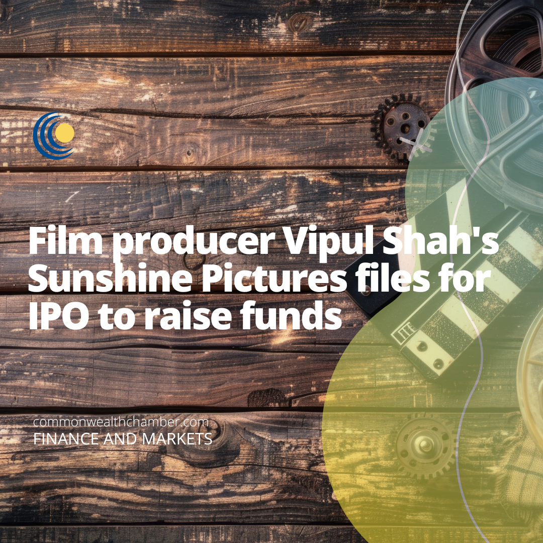 Film producer Vipul Shah’s Sunshine Pictures files for IPO to raise funds