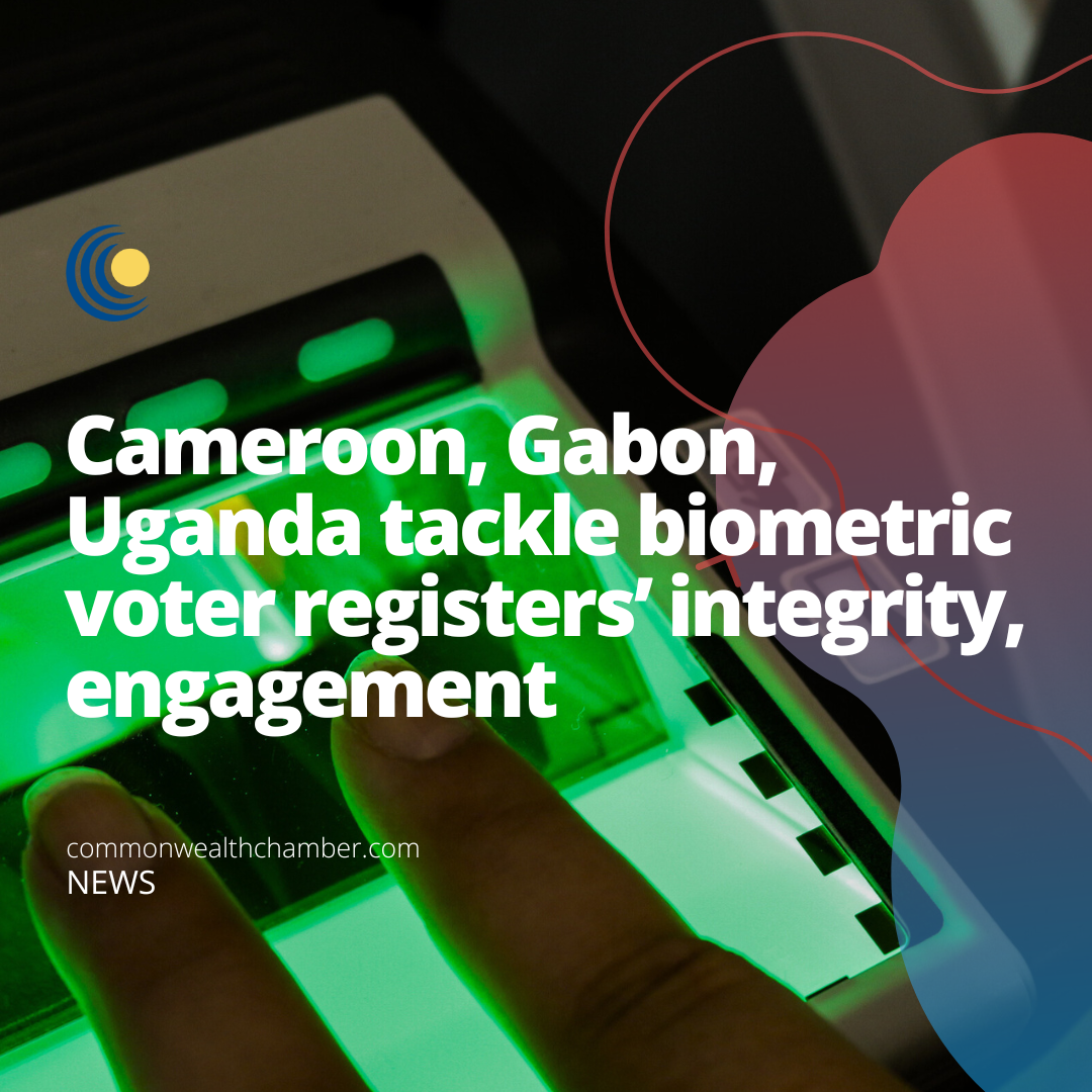 Cameroon, Gabon, Uganda tackle biometric voter registers’ integrity, engagement