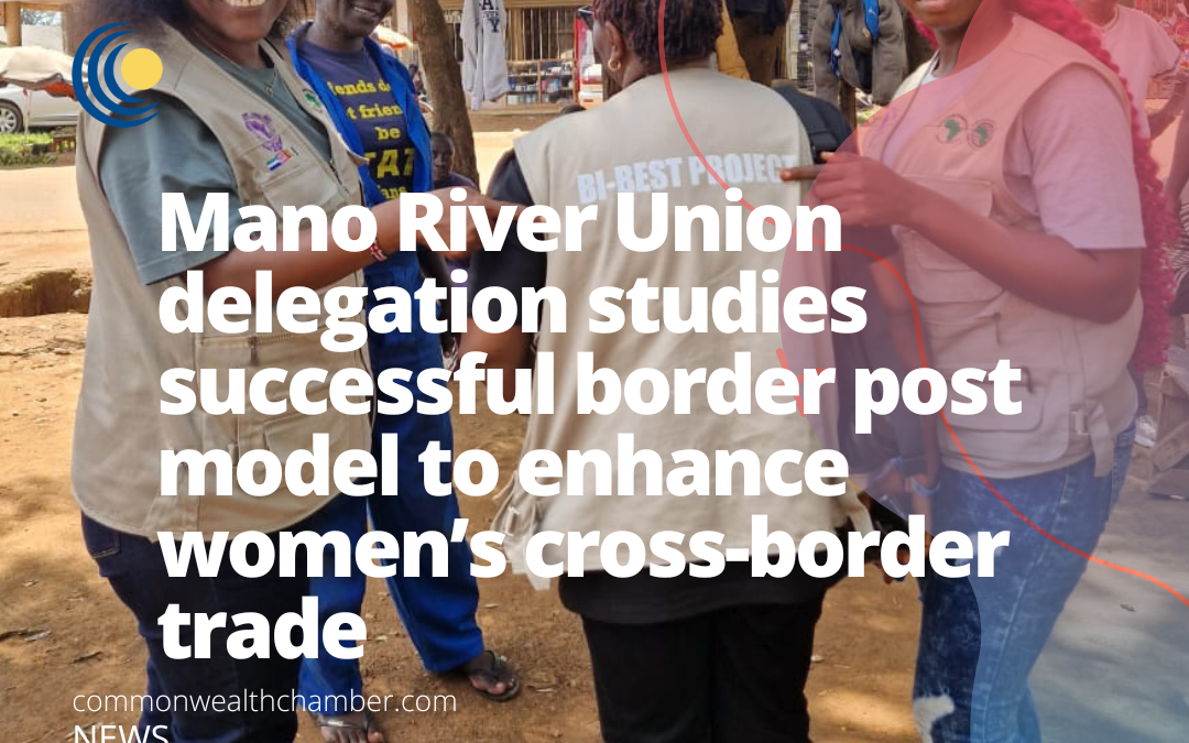 Mano River Union delegation studies successful border post model to enhance women’s cross-border trade