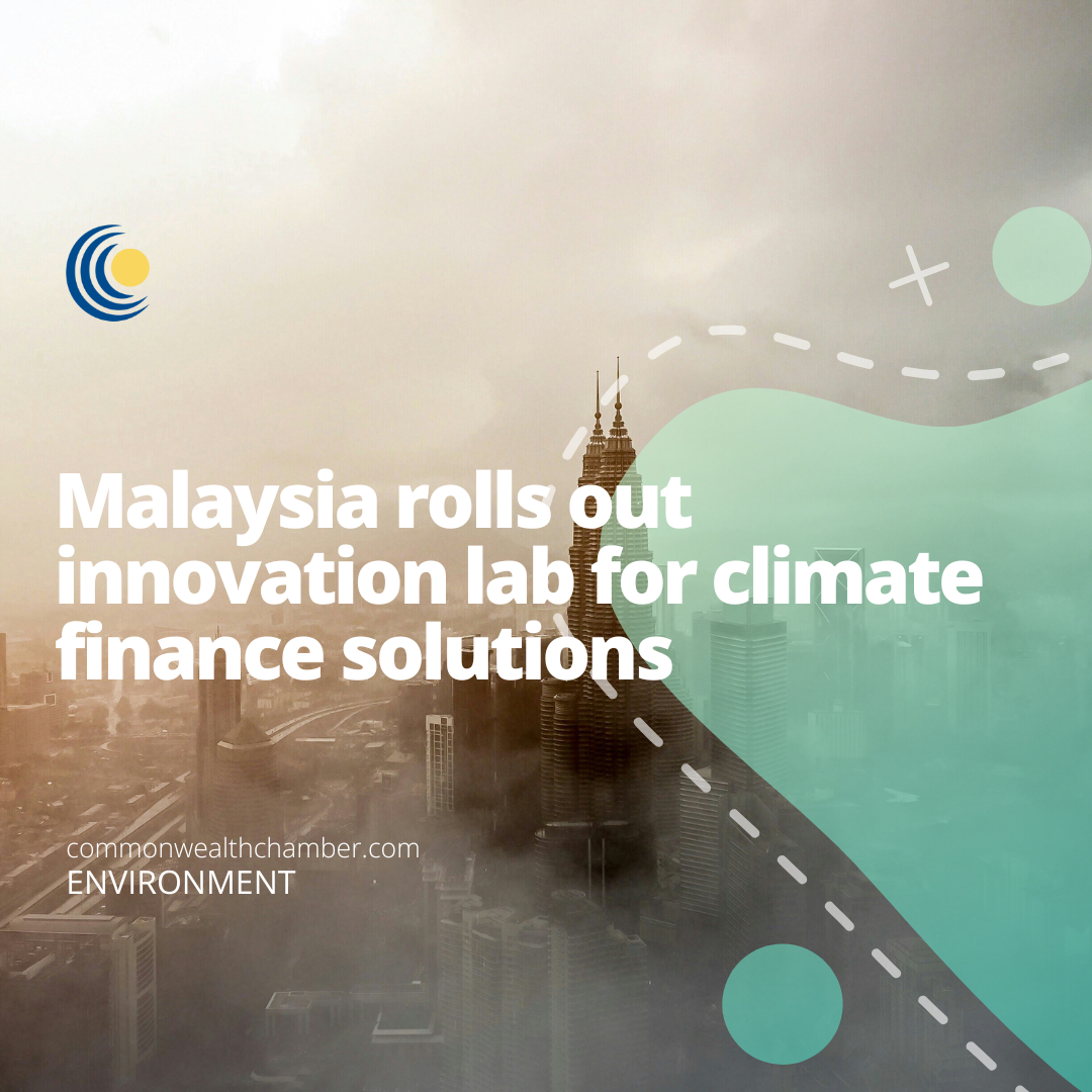 Malaysia rolls out innovation lab for climate finance solutions