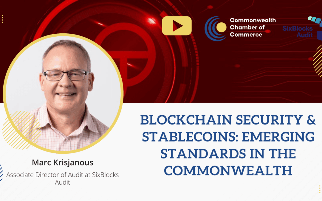Blockchain Security & Stablecoins: Emerging Standards in the Commonwealth | Webinar Recording