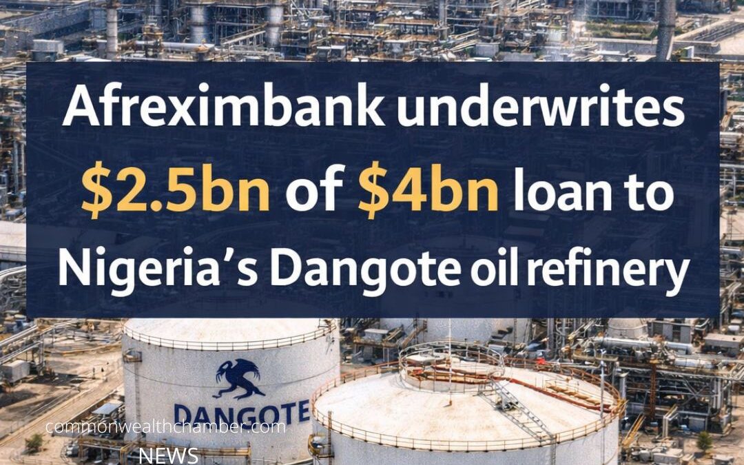 Afreximbank underwrites $2.5bn of $4bn loan to Nigeria’s Dangote oil refinery