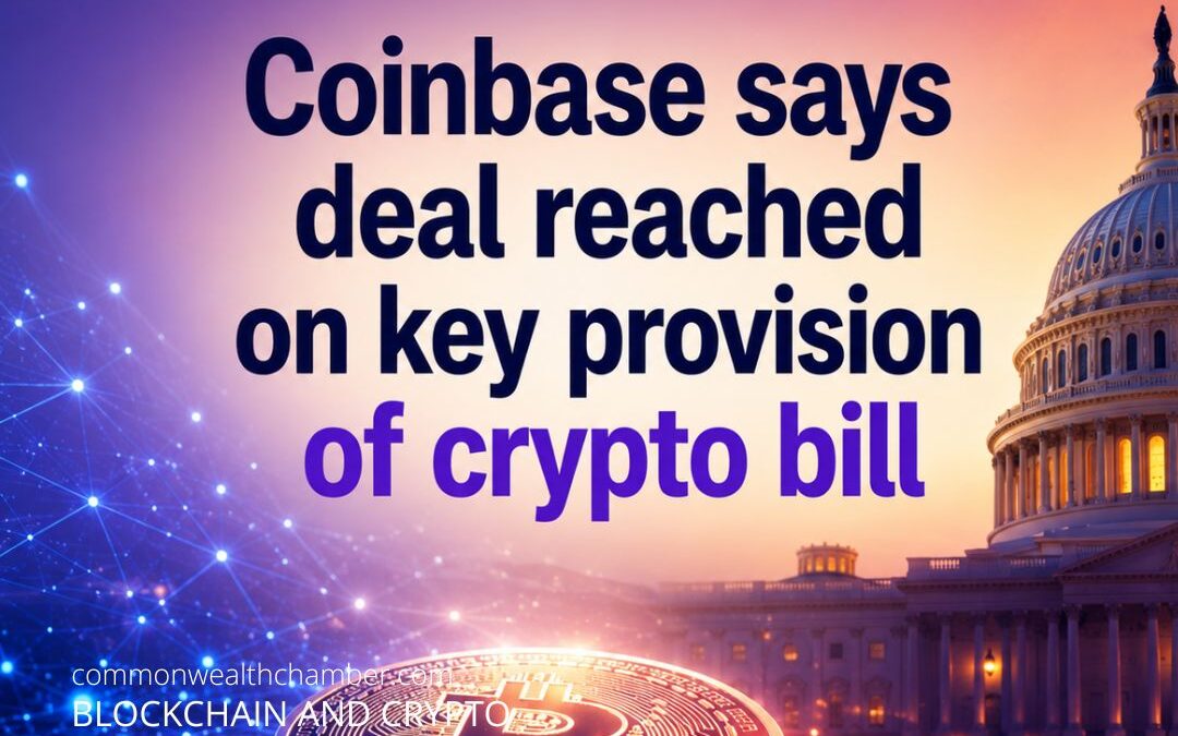 Coinbase says deal reached on key provision of crypto bill
