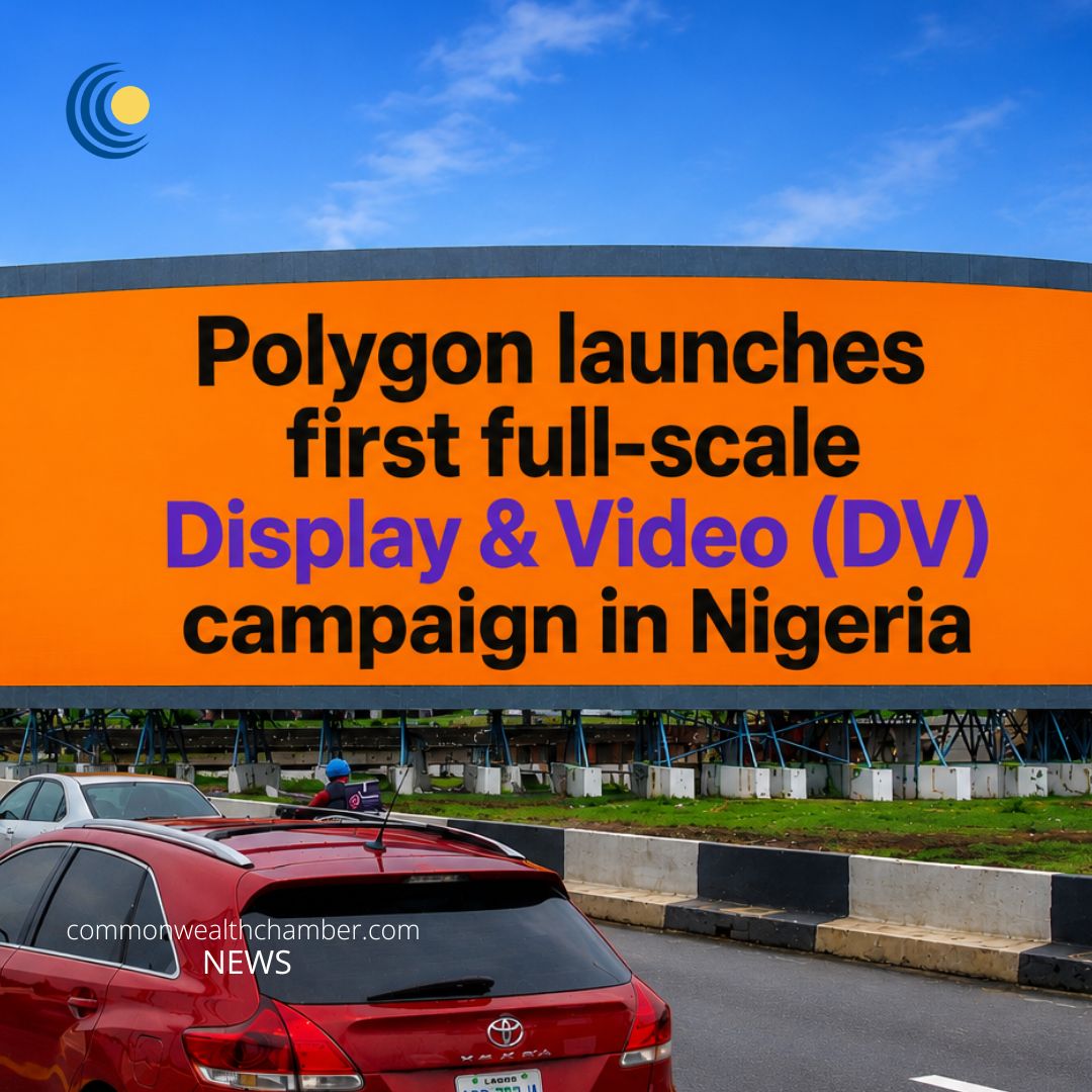 Polygon launches first full-scale Display & Video (DV) campaign in Nigeria, marking a new milestone for data-driven outdoor in Africa